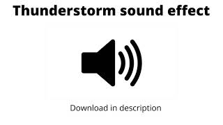 Thunderstorm sound effect [upl. by Yekcir680]