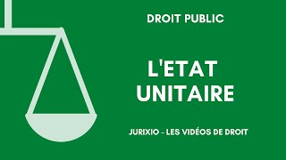 LEtat unitaire [upl. by Sarge]