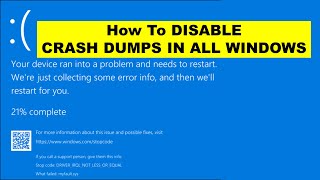 How To Disable Crash Dumps in All Windows [upl. by Cheadle]