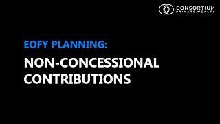 Non Concessional Contributions After tax super contributions [upl. by Syramad]