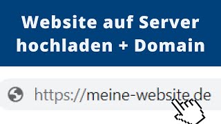 Website auf Server hochladen mit Domain  Hosting Tutorial für Anfänger [upl. by Gold794]