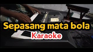 Sepasang Mata Bola Karaoke Nada A  Farhan Music [upl. by Ahsenit]