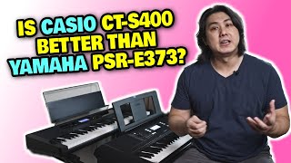 Casio CTS400 vs Yamaha PSRE373  This is Better [upl. by Nialb863]