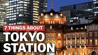 7 Things to know about Tokyo Station  japanguidecom [upl. by Rosalba562]