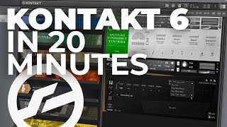 Kontakt 6 in 20 minutes [upl. by Lledrac]