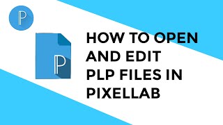 How to use open and edit PLP files in pixellab Pixellab Tutorial [upl. by Eseerehc]