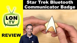 Star Trek Bluetooth Communicator Badge Review  It Really Works sorta [upl. by Leinadnhoj999]