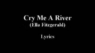 Cry me a river Ella Fitzgerald lyrics [upl. by Htebzile]