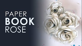 Paper Book Rose  DIY [upl. by Noir711]