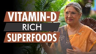 Healthy amp Richest Vitamin D Foods  Dr Hansaji Yogendra [upl. by Ainattirb]