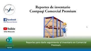 Reportes de inventario Comercial Premium Contpaqi [upl. by Eittol]