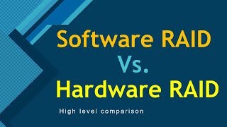 Software RAID Vs Hardware RAID  Tech Arkit [upl. by Oinota]