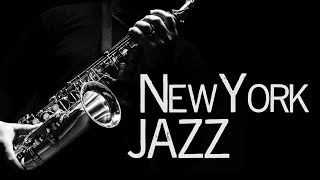 New York Jazz • Jazz Saxophone Instrumental Music • Jazz Standards [upl. by Benil625]