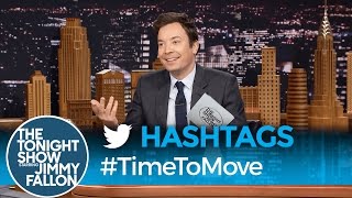 Hashtags TimeToMove [upl. by Elwood]