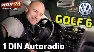 VW Golf 6  1DINAutoradio einbauen  ARS24 [upl. by Polly556]