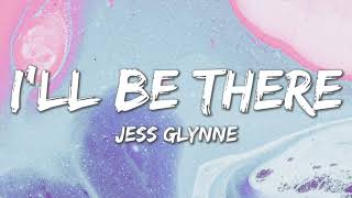 Ill Be There  Jess Glynne [upl. by Felicity]