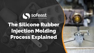 The Silicone Rubber Injection Molding Process Explained [upl. by Newlin525]