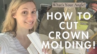 How to Measure and Cut Crown Molding Even the Crazy Angles [upl. by Mcadams]