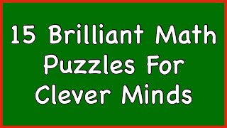 Brilliant Math Puzzles For Clever Minds  Maths Puzzle [upl. by Yvon117]