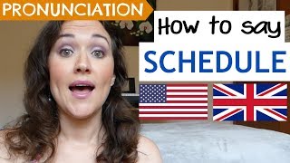 How to Pronounce SCHEDULE US UK amp Australian pronunciation [upl. by Arimlede18]