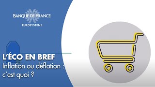 Inflation ou déflation  cest quoi   Banque de France [upl. by Acina]