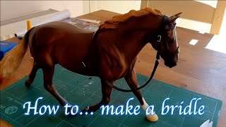 Model Horse Bridle Tutorial [upl. by Mylan503]