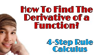 DERIVATIVE OF A FUNCTION USING 4STEP RULE │ CALCULUS [upl. by Ettigdirb]