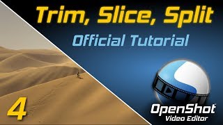 Trim Slice and Split  OpenShot Video Editor Tutorial [upl. by Lemrac]