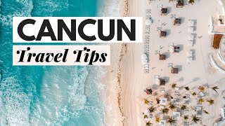 Cancun Travel Tips Everything You Need to Know Cancun Mexico [upl. by Gnort]