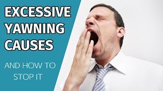 Excessive Yawning Causes And How To Stop Frequent Yawning [upl. by Anneiv2]