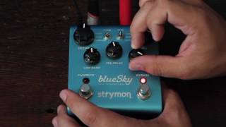 Strymon Blue Sky DemonstrationReview [upl. by Longley]