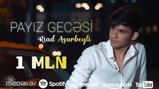 Riad  Payız Gecəsi Official Audio [upl. by Cleasta347]