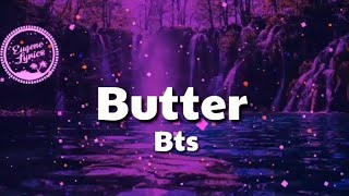 BTS  Butter Lyrics quotSmooth Like Butter Like A Criminal Undercover [upl. by Eldin]