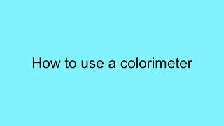 How to use a colorimeter [upl. by Callie]