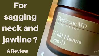 Perricone Md Cold Plasma SubD Review [upl. by Meisel455]