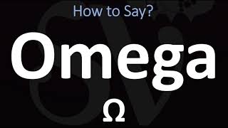 How to Pronounce Omega CORRECTLY [upl. by Eelrahs]