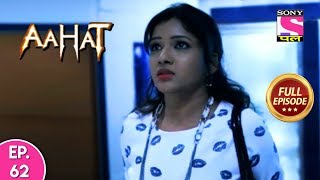 Aahat  Full Episode  62  10th December 2019 [upl. by Honeyman]