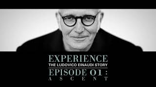 Experience The Ludovico Einaudi Story Episode 01 [upl. by Suiravaj865]