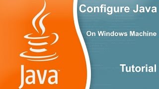 How to Configure Java on Windows  Setting Java Path variables [upl. by Bree]