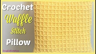 Crochet Waffle Stitch Pillow Cover [upl. by Garibold]