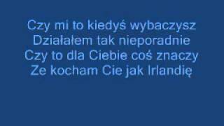 Kobranocka Kocham cie jak IrlandieTEKST [upl. by Latisha436]