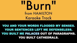 quotBurnquot from Hamilton  Karaoke Track with Lyrics on Screen [upl. by Morna388]