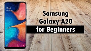 Samsung Galaxy A20 for Beginners [upl. by Drescher370]