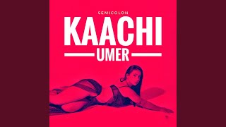 Kaachi Umer [upl. by Amat]