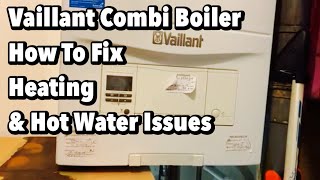 VAILLANT BOILER controls  no hot water [upl. by Nilahs]