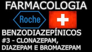 Aula Benzodiazepínicos 3  Clonazepam Diazepam e Bromazepam  Farmacologia Médica [upl. by Ternan]