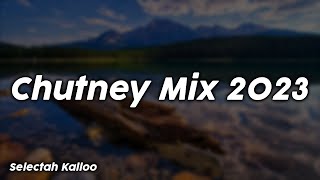 Chutney Mix 2023  Selectah Kalloo [upl. by Tneicniv]