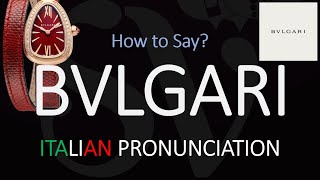 How to Pronounce Bvlgari CORRECTLY [upl. by Phaih]