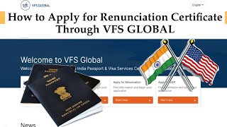 Indian Renunciation Certificate  How to Apply Renunciation Certificate through VFS Global [upl. by Oigroig]