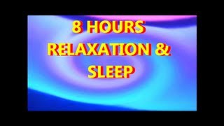 8 HOUR GUIDED MEDITATION FOR DEEP RELAXATION amp SLEEP [upl. by Tak911]